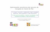 Optimización económica del servicio de recogida en Canet de Marresiduosmunicipales.forumambiental.org/wp-content/... · 2016-11-17 · de residuos 5. Implantación de la recogida