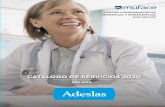 CATÁLOGO DE SERVICIOS 2020 | MÁLAGA médico Adeslas MUFACE Málaga.pdf · cuadro mÉdico capital de provincia 13 cuadro mÉdico por especialidad (facultativos) ... 9.00 a 14.00