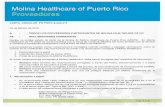 Molina Healthcare of Puerto Rico Proveedores · 1. Reclamaciones a papel 2. lntercambio Electr6nico de Datos (EDI) 3. Portal de proveedores de Molina Healthcare Al enviar reclamaciones