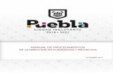 MANUAL DE PROCEDIMIENTOS - Pueblagobiernoabierto.pueblacapital.gob.mx/transparencia... · III Departamento de Planeación y Gestión de Proyectos 6 ... no eximen a esta Unidad Administrativa