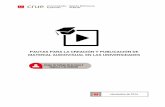 MATERIAL AUDIOVISUAL EN LAS UNIVERSIDADES PAUTAS …biblioteca.aq.upm.es/servicios/PautasMaterialAudiovisual.pdf · 2016-03-04 · Estas pautas están pensadas especialmente para
