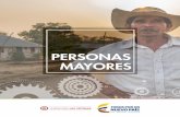 PERSONAS MAYORES - SNARIV · preparación de las personas y de la institucionalidad para el aumento del número de personas mayores con respecto al total de la población: la denominada