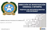 DIRECCIÓN(DE(INVESTIGACIÓN( CRIMINAL(E(INTERPOL(corporacion-ats.com/pdf/2015/2. precentacion drogas...DIRECCIÓN(DE(INVESTIGACIÓN(CRIMINAL(E(INTERPOL(SEMANA PSICOACTIVA BOGOTÁ