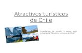 Atractivos turísticos de Chile · Parque nacional Torres del Paine Glaciar Grey. Ahora realiza la actividad.(guía) Cariños a todos! Tía Maca. Title: 5TO HISTORIA- PPT 2. ATRACTIVOS