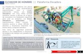 ELEVADOR DE HOMBRE || Plataforma Elevadora€¦ · Este tema de seguridad pretende ayudar a los trabajadores a reconocer los peligros de trabajar con plataformas elevadoras. OSHA