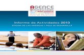 Informe de Actividades 2013 - Agence universitaire de la ... · informe de aCtividades 2013 la Oficina de las américas confirmó, durante el año de 2013, su papel de Polo de desarrollo,