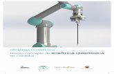 Nuevo concepto de ROBÓTICA QUIRÚRGICA en Córdoba · 2016-10-10 · La robótica quirúrgica se sirve de sistemas robóticos y se emplea, principalmente, en cirugía laparoscópica*