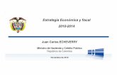 Estrategia Económica y fiscal 2010-2014 · 2010-11-30 · 09 Ago-09 Feb-10 Ago-10 Coyuntura Económica 9 10.1% 7.2% 22.1% 11.3% Fuente: Superfinanciera. Cálculos: DGPM-Ministerio