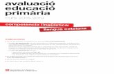 competència lingüística: llengua catalanacsda.gencat.cat/web/.content/home/consell_superior_d... · 2019-05-07 · avaluació educació primària 5 llengua catalana competència