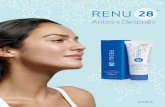 Antes y Después€¦ · Antes y Después. 2. La increíble ciencia detrás de RENU 28 proporciona un enfoque natural a un tratamiento suave y eficaz para reparar y mimar la piel
