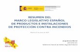 RESUMEN DEL MARCO LEGISLATIVO ESPAÑOL DE ......2019/03/27  · - Para el desarrollo de las inspecciones del RSCIEI, los organismos de control se pueden basar en la norma UNE 192005:2014.