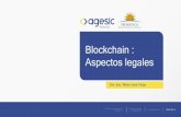 Blockchain : Aspectos legales - Uruguay · Blockchain • Registro distribuido que almacena los registros en bloques de información encadenados entre sí criptográficamente. •