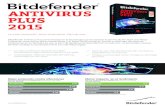ANTIVIRUS PLUS 2015download.bitdefender.com/resources/media/materials/...ANTIVIRUS PLUS 2015 La mejor protección. Mejor rendimiento. Fácil de usar. Bitdefender Antivirus Plus 2015