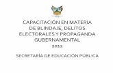 CAPACITACIÓN EN MATERIA DE BLINDAJE, …sep.hidalgo.gob.mx/content/acerca/finanzas/4/archivos/c...jornada electoral, para que voten a favor o en contra de un determinado candidato,