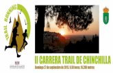 Trail Chinchilla 15Chinc… · Servicios: Los mismos que ofrece la carrera popular. INSCRIPCIONES: PÁGINA WEB: atletaspopulares.es Cuotas: Cuota general de 10€ (7€ para los inscritos
