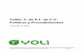 Yolife, S. de R.L. de C.V. Políticas y Procedimientos · 2018-09-14 · PROGRAMA DE CLIENTE PREFERIDO DE YOLI MÉXICO ... 3.10.2 Subastas en línea y foros de ventas ... 3.21 Actos