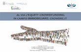 AL VIA L’ IN CAMPO IMMOBILIARE: CROWDRE · Il crowdfunding è compatibile anche con operazioni in ... Esempio di possibile Applicazione delle Linee Guide per aumentare la Sostenibilità