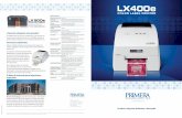 ¿ Necesita etiquetas más grandes? - DTM Printdtm-print.eu/es/brochures/LX400e-ES.pdf · 2019-01-02 · E-mail: sales@primera.eu primera201 50810 Reorder Nr.: MKT74262BES Funciones