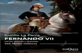 Fernando VII 4as - pladlivrosbr0.cdnstatics.com · FERNANDO V ll Emilio La Parra Fernando VII (1784-1833) ha sido considerado 117 uno de los monarcas más nefastos de la historia