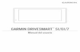 GARMIN DRIVESMART Manual del usuario 51/61/7€¦ · Android™ es una marca comercial de Google Inc. Apple ... Uso del historial de llamadas ..... 14 Uso de las opciones disponibles