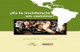 ¿Es la incidencia política un camino?vinculosolidariocolombia.weebly.com/uploads/2/1/7/... · En consecuencia, la Red y sus miembros están inmersos en el tema y aspiran comprender
