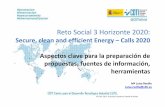 Reto Social 3 Horizonte 2020forosnavarra-europa.eu/uploads/files/Aspectos clave... · – Coherencia y efectividad del plan de trabajo que incluya la apropiada definición de las