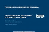 TRANSPORTE DE ENERGÍA EN COLOMBIA ......Racionamiento Estructura tarifaria deficiente Crisis financiera Suspensión de créditos Atraso de proyectos ... Se definió un esquema de