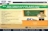 EL ENTRENADOR DEPORTIVO, - UNAM · el entrenador deportivo, desarrollo y formaciÓn. created date: 10/28/2019 2:10:40 pm ...