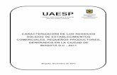 UAESP · 2012-06-05 · PRODUCCIÓN POR ESTABLECIMIENTO-DÍA DE RESIDUOS SÓLIDOS ... Tecnólogo Ambiental ANGIE CAROLINA OSPINA VARGAS Tecnólogo Ambiental YESENIA CHICUE Auxiliar