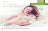 Embarazo y maternidad: salir de dudas · sitio. Como decálogo contra la pesadez de piernas los expertos recomiendan: cuidar la alimentación, el exceso de peso y el estreñimiento