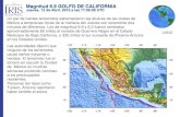 Magnitud 6.9 GOLFO DE CALIFORNIA · 2012-04-13 · Magnitud 6.9 GOLFO DE CALIFORNIA Jueves, 12 de Abril, 2012 a las 17:59:56 UTC . Un par de fuertes terremotos estremecieron las afueras