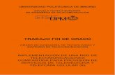 TRABAJO FIN DE GRADOoa.upm.es/52921/1/TFG_Alejandro_Echaniz_Jimenez.pdf · 2018-11-05 · TRABAJO FIN DE GRADO Título: implementación de una red de telecomunicaciones compartida