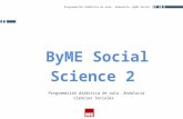 €¦  · Web viewByME Social. Science 2. Programación didáctica de aula. Andalucía. Ciencias Sociales. Etapa Primaria: Curso 2º (Primer Ciclo) 1.1. CONTEXTO Y ENFOQUE DE LA