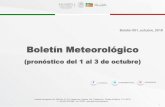Boletin Meteorologico del 1 al 3 de octubre 001 octubre€¦ · 1 )Imagen desatélite dellunes octubre, a las 12:15 h. (hora centro ; se observan, la Tormenta Tropical “Rosa”en
