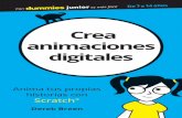 Crea animaciones digitales - planetadelibrosar0.cdnstatics.com · 001-128 Animaciones digitales.indd 17 08/09/2017 7:05:14. 12 Proyecto 1 Puntos básicos de la animación para seleccionar