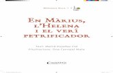 En Màrius, l’Helena i el verí petrificador · 2015-04-22 · Acostar la història i el patrimoni de Cabrera de Mar als més petits Amb aquest llibre que teniu a les mans s’inicia