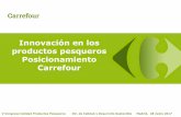Innovación en los productos pesqueros Posicionamiento ... · V Congreso Calidad Productos Pesqueros Madrid, 28 Junio 2017 Productos de la pesca: 8.537 referencias de PRODUCTOS DE