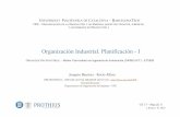 Organización Industrial. Planificación - IPlanificación agregada. Modelos y técnicas Planificación agregada. Hipótesis Planificación agregada. Heurísticas Ejemplo 1 • Presentación