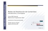 • Adolfo Garcia Yague Unitronics Comunicacionesccapitalia.net/descarga/docs/2001-cdn-v1.pdfUnitronics Comunicaciones • Adolfo Garcia Yague Redes de Distribución de Contenidos