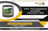 GPS GARMIN Montana 680 - topoventa.comtopoventa.com/brochure/gps/GPS GARMIN Montana 680.pdf · GPS GARMIN DESCRIPCIÓN MONTANA 680 191-2120584-0-39 191-2099296-1-18 Dimensiones físicas