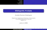 Bibliografía Anotada - Geocities.ws · Bibliografía Anotada Andrés Romero Rodríguez Maestría en Ingeniería de Sistemas y Computación Universidad Nacional de Colombia Bogotá