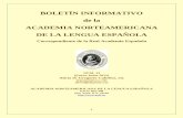 BOLETÍN INFORMATIVO de la ACADEMIA NORTEAMERICANA DE … · 2019-07-23 · 1 BOLETÍN INFORMATIVO de la ACADEMIA NORTEAMERICANA DE LA LENGUA ESPAÑOLA Correspondiente de la Real