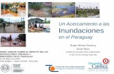 Un Acercamiento a las Inundaciones - Geología del Paraguaygeologiadelparaguay.com/Un-acercamiento-a-las-i... · El Río Paraguay tiene ciclos periódicos de estiajes y de crecidas