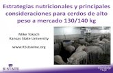 Estrategias nutricionales y principales consideraciones ... · Estrategias nutricionales y principales consideraciones para cerdos de alto peso a mercado 130/140 kg. Mike Tokach.