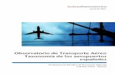 fedeaobservatorios · 2013-03-26 · Madrid, martes 11 de enero de 2010. ... ladores europeos, hasta hacer de la tarifa nacional que se cobra a las compañías aéreas la más cara