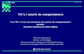 TIC’s i canvis de comportament - academia.cat€¦ · 1 “Les TIC i el seu rol crucial en els canvis de comportament i socials” Societat Catalana de Salut Digital Manuel Armayones.