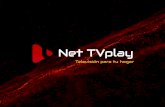 Televisión para tu hogar - nettvplay.com · Televisión para tu hogar ¿Qué es NetTVplay? Es un servicio que ofrece una gran variedad de canales de TV, películas y series en casi