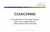 Herramientas del coaching.ppt [Modo de compatibilidad] · 2015-08-05 · Title: Microsoft PowerPoint - Herramientas del coaching.ppt [Modo de compatibilidad] Author: Administrador