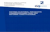 SISTEMA ELECTORAL PARAGUAYO: CONSIDERACIONES …...general, no se perciben otros cambios sustanciales, desde el plano electoral, que puedan ser, efectivamente incorporados en una reforma