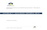 INFORME V ASAMBLEA GENERAL 2015 - fccap.mxfccap.mx/.../Informe-Asamblea-General-2015-Version... · INFORME V ASAMBLEA GENERAL ORDINARIA 2015 3 CONVOCATORIA El Consejo Directivo de